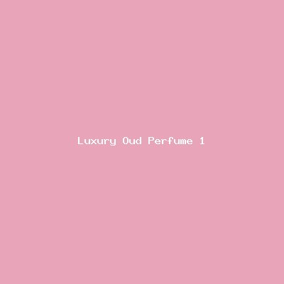 Luxury Oud Perfume 100ml